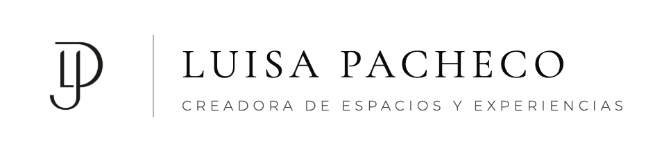 Luisa Pacheco · Creadora de Espacios y Experiencias